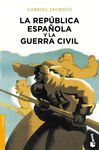 LA REPUBLICA ESPAÑOLA Y LA GUERRA CIVIL