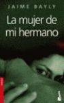 MUJER DE MI HERMANO,LA-BOOKET-2117-EDIC 2006