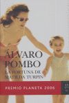FORTUNA DE MATILDA TURPIN, LA- PREMIO PLANETA 2006-