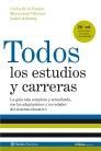 TODOS LOS ESTUDIOS Y CARRERAS (EDICION 2007 ACTUALIZADA)