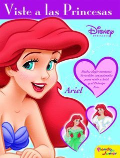 VISTE A LAS PRINCESAS. ARIEL.PLANETA JUNIOR