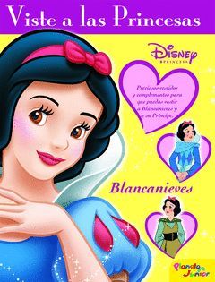 VISTE A LAS PRINCESAS. BLANCANIEVES.PLANETA JUNIOR