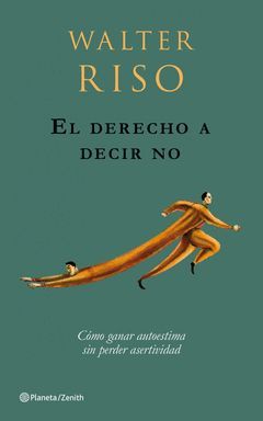 DERECHO A DECIR QUE NO,EL.PLANETA/ZENITH-RUST  - ED2009 -