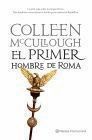 PRIMER HOMBRE DE ROMA,EL.SEÑORES DE ROMA-001.ED08.PLANETA-DURA