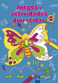 JUEGOS Y ACTIVIDADES DIVERTIDAS (AZUL).3-5 AÑOS.YOYO-INF