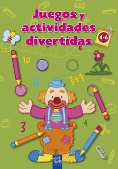 JUEGOS Y ACTIVIDADES DIVERTIDAS (VERDE).4-6 AÑOS.YOYO-INF