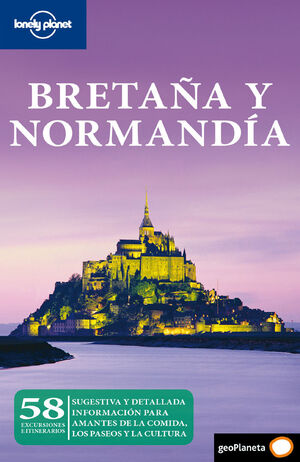 BRETAÑA Y NORMANDIA.LONELY PLANET.ED2010