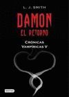 CRONICAS VAMPIRICAS-5.DAMON.EL RETORNO.DESTINO-DURA