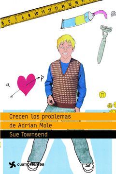 CRECEN LOS PROBLEMAS DE ADRIAN MOLE.CUATROVIENTOS.PLANETA LECTOR