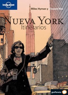 NUEVA YORK.ITINERARIOS(CON ILUSTRACIONES ORIGINALES)-LONELY PLANET
