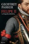 FELIPE II.PLANETA-LA BIOGRAFIA DEFINITIVA-