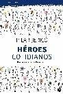 HEROES COTIDIANOS. BOOKET-EMPRESA