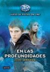 THE 39 CLUES 6. EN LAS PROFUNDIDADES.PLANETA-JUV-DURA