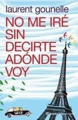 NO ME IRE SIN DECIRTE ADONDE VOY + LIBRETA. PLANETA