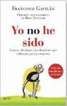 YO NO HE SIDO.(ED. AMPLIADA Y REVISADA)ZENITH-RUST