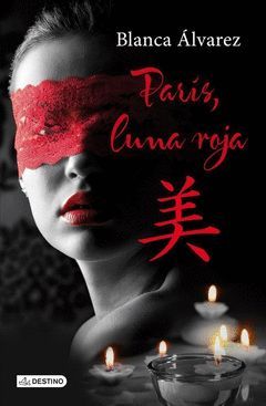 PARIS, LUNA ROJA. DESTINO-RUST