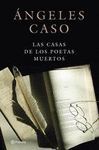 CASAS DE LOS POETAS MUERTOS, LAS.PLANETA-