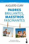 PADRES BRILLANTES, MAESTROS FASCINANTES.BOOKET-4152