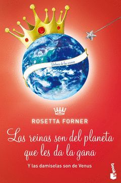 DAMISELAS SON DE VENUS,LAS/ LAS REINAS SON DEL PLANETA QUE LES DA LA GANA. BOOKET-9108