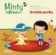 MINTY, EL HADA-04.UN VESTIDO PARA NOA.DESTINO-INF-DURA