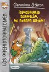 PREHISTORRATONES-07. ¡DINOSAURIO DORMILON, NO ATRAPA RATON!.DESTINO-INF-RUST