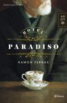 HOTEL PARADISO.PREMIO AZORIN 2014.PLANETA-DURA
