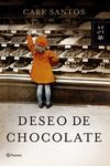 DESEO DE CHOCOLATE.PLANETA-DURA