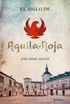 SIGLO DE AGUILA ROJA,EL.PLANETA-RUST