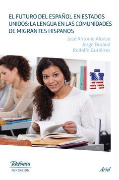 EL FUTURO DEL ESPAÑOL EN ESTADOS UNIDOS