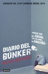DIARIO DEL BUNKER.DESTINO-RUST
