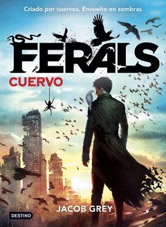 FERALS-01.CUERVO.DESTINO-JUV-DURA