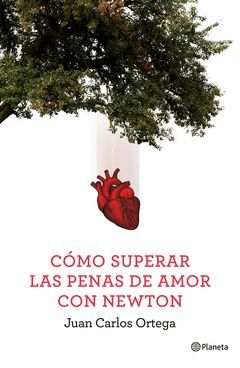 COMO SUPERAR LAS PENAS DE AMOR CON NEWTON