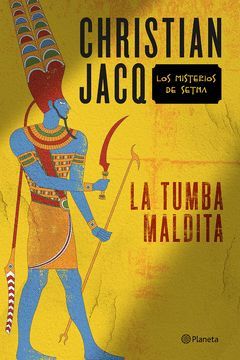 TUMBA MALDITA,LA.LOS MISTERIOS DE SETNA-001.PLANETA-DURA