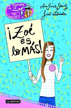 ZOE TOP SECRET-007.¡ZOÉ ES LO MÁS!.DESTINO-INF-RUST