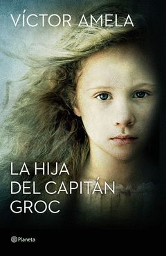 HIJA DEL CAPITAN GROC,LA.PLANETA-DURA