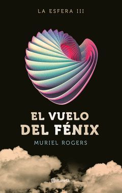 ESFERA, LA-003. EL VUELO DEL FENIX-PLANETA-JUV-RUST