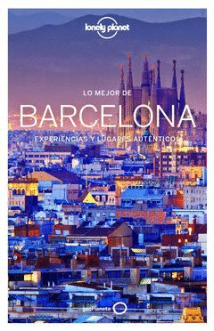 BARCELONA.LO MEJOR DE BARCELONA.ED17.LONELY PLANET