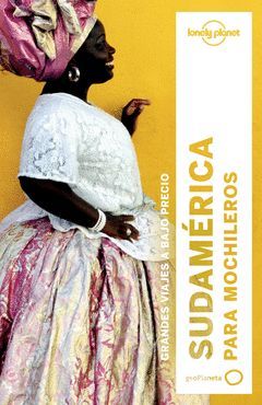 SUDAMERICA PARA MOCHILEROS.ED17.LONELY PLANET