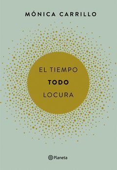 TIEMPO TODO LOCURA,EL.MICROCUENTOS.PLANETA-DURA