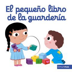 EL PEQUEÑO LIBRO DE LA GUARDERÍA