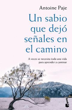 UN SABIO QUE DEJO SEÑALES EN EL CAMINO