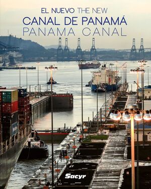 EL NUEVO CANAL DE PANAMÁ (ED. ACTUALIZADA)