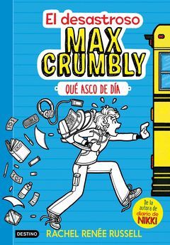 DESASTROSO MAX CRUMBLY,EL-001. QUE ASCO DE DIA.DESTINO-INF-DURA