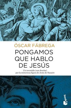 PONGAMOS QUE HABLO DE JESÚS.BOOKET