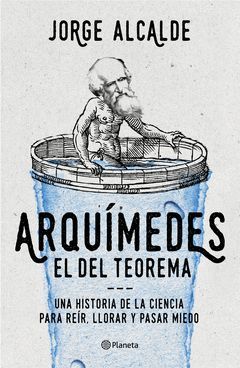 ARQUÍMEDES, EL DEL TEOREMA.PLANETA