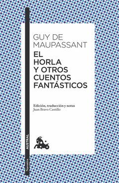 EL HORLA Y OTROS CUENTOS FANTÁSTICOS