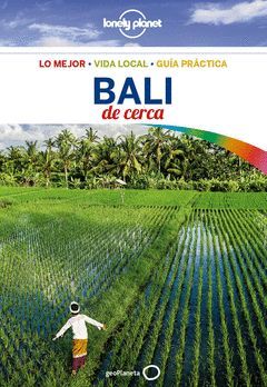 BALI DE CERCA.ED17.LONELY PLANET