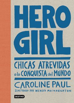 HERO GIRL.DESTINO-DURA