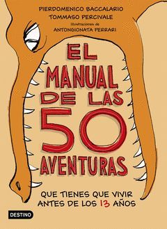 EL MANUAL DE LAS 50 AVENTURAS QUE TIENES QUE VIVIR