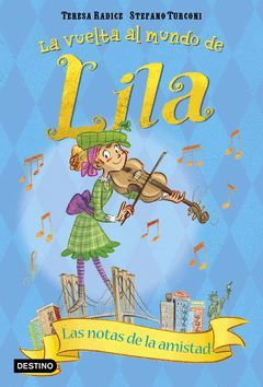 LILA 5. LAS NOTAS DE LA AMISTAD